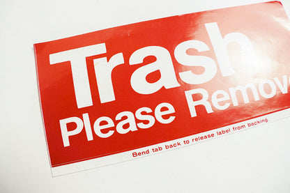 Trash, Please Remove Bumper Sticker